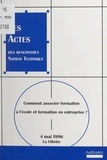 Alain Baroin et Claude Bouthier - Comment associer formation à l'école et formation en entreprise ? - La Villette, 4 mai 1996.