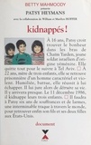 Patsy Heymans et Marilyn Hoffer - Kidnappés !.