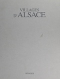 Richard Kleinschmager et Christian Sarramon - Villages d'Alsace.