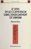 Dennis Gira et  Collège de France - Le sens de la conversion dans l'enseignement de Shinran.