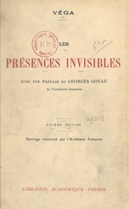  Vega et Georges Goyau - Les présences invisibles.