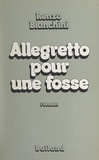 Renzo Bianchini et Philippe Sollers - Allegretto pour une fosse - Carnaval des agoniques II.
