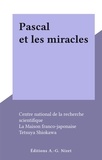 Tetsuya Shiokawa et  Centre national de la recherch - Pascal et les miracles.