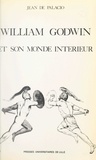 Jean de Palacio - William Godwin et son monde intérieur.