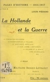Louis Piérard - La Hollande et la guerre.