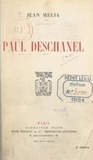Jean Mélia - Paul Deschanel.