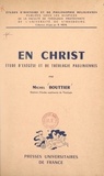  CNRS et Michel Bouttier - En Christ - Étude d'exégèse et de théologie pauliniennes.