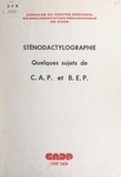  Centre régional de documentati - Sténodactylographie - Quelques sujets de C.A.P. et B.E.P., 1974-1976.