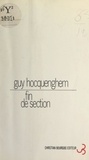 Guy Hocquenghem - Fin de section.