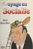 Jean Bourdier et Jacques Faizant - Voyage en Socialie.