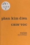 Kím Dien Phan et Louis Dubost - Chin'toc.
