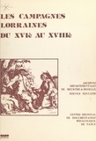 Service Éducatif des Archives et Marie-Thérèse Chevreux - Les campagnes lorraines du XVIe au XVIIIe.