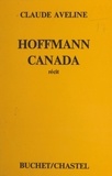 Claude Aveline - Hoffmann Canada.