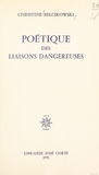 Christine Belcikowski - Poétique des Liaisons dangereuses.