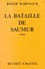 Roger Rabiniaux - La bataille de Saumur.