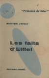Marianne Andrau - Les faits d'Eiffel.