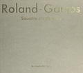 Gérard Marchadier et Louis Leprince-Ringuet - Roland-Garros - Soixante ans de tennis.