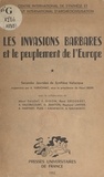  Centre international de synthè et  Institut international d'arché - Les invasions barbares et le peuplement de l'Europe (1) - Secondes Journées de synthèse historique organisées par André Varagnac, sous la présidence de Henri Berr.