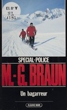 M.-G. Braun - Spécial-police : Un bagarreur.