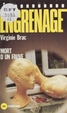 Virginie Brac - Engrenage : Mort d'un fauve.