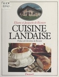 Éliane de Rivoyre et Jacquette de Rivoyre - Cuisine landaise.