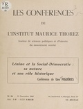Léo Figuères et A. Moine - Lénine et la social-démocratie : sa nature et son rôle historique - Conférence de Léo Figuères, 13 novembre 1969.
