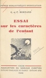 Germaine Mornand et Pierre Mornand - Essai sur les caractères de l'enfant.