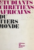  Collectif et  M.I.E.C. - Étudiants chrétiens africains du tiers-monde - 3e Séminaire interafricain des étudiants catholiques Pax romana, Dakar, 23 décembre 1966-1er janvier 1967.