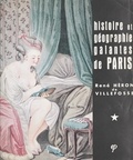 René Héron de Villefosse - Histoires et géographie galantes de Paris.