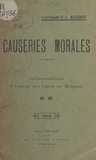 Eugène Louis Bucquoy et  Baudry - Causeries morales - Canevas-guide à l'usage des Chefs de Brigade.