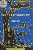 Charles Dombre - Entre les pastoureaux jolis - Contes de Noël.