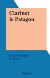 Léonce Bourliaguet et F. Lesourt - Clarinet le Patagon.