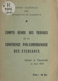 Eyidi Bebey et Joseph Sack - Compte rendu des travaux de la conférence pan-camerounaise des étudiants - Tenue à Yaoundé en août 1959.