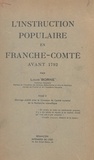 Louis Borne - L'instruction populaire en Franche-Comté avant 1792 (2).