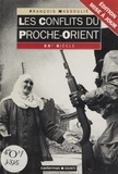 François Massoulié - Les conflits du Proche-Orient.