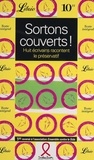 Frédéric-H. Fajardie - Sortons Couverts ! Huits Ecrivains Racontent Le Preservatif.