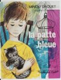 Minou Drouet et Colette Fovel - La patte bleue - Symphonie Fauve. Ami Pikpam.