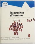 Jean-Loup Trassard et Florence Euvremer - Les graines d'homme.