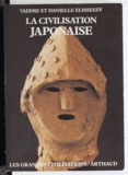 Danielle Elisseeff et Vadime Elisseeff - La civilisation japonaise.