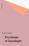 Stéphane Lupasco - Psychisme et sociologie.
