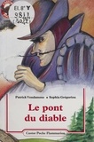 Patrick Vendamme - Le Pont du diable.