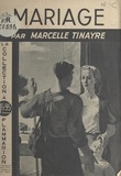 Marcelle Tinayre et Christian Melchior-Bonnet - Mariage.