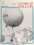 Huck Scarry et Yvette Métral - Voyage en ballon.