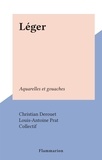Christian Derouet et  Collectif - Léger - Aquarelles et gouaches.