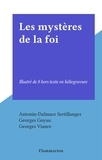Antonin-Dalmace Sertillanges et Georges Goyau - Les mystères de la foi - Illustré de 8 hors texte en héliogravure.