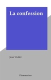 Jean Viollet - La confession.