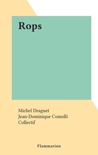 Michel Draguet et  Collectif - Rops.