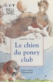 Laurent Cresp - Le chien du poney club.