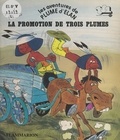 Christophe Izard et Jacques Galan - Les aventures de Plume d'Élan - La promotion de Trois Plumes.