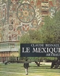 Claude Besnault et  Almasy - Le Mexique.